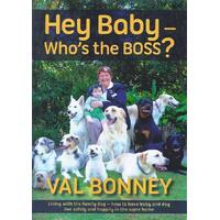 Hey Baby - Who's The Boss? (Val Bonney) (Book)